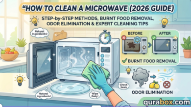 How to Clean a Microwave (2026): Easy Cleaning Methods, Burnt Food Removal, Odor Elimination, Deep Cleaning Steps & Maintenance Tips